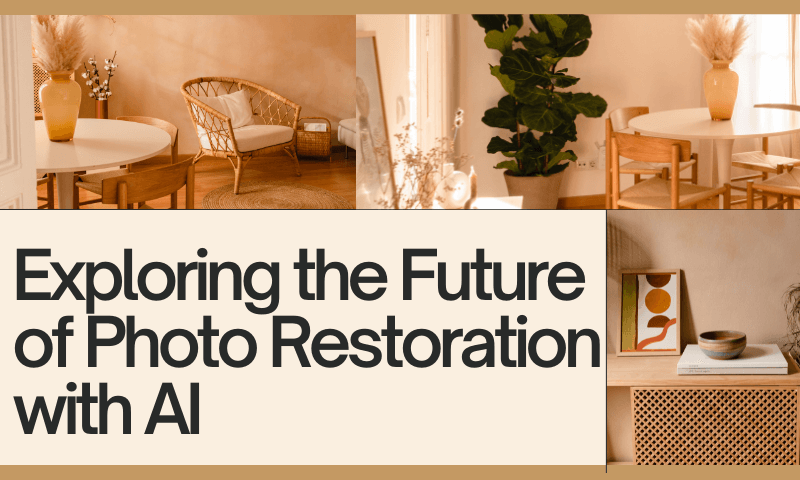 Exploring the Future of Photo Restoration with AI